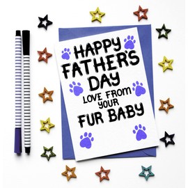 Fathers Day Card From Fur Baby, Dog, Cat, Pet, Furry Child, Father's Day Card For Dad, Daddy