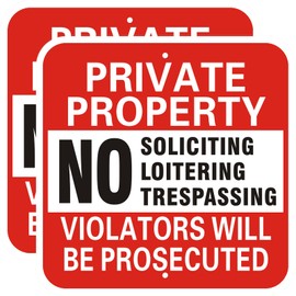 Large Private Property No Soliciting Loitering Trespassing Sign, 12x12 Inches Metal Heavy Duty Reflective Aluminum, Violators Will Be Prosecuted, Weather Resistant, Weatherproof, Indoor or Outdoor (2-Pack)
