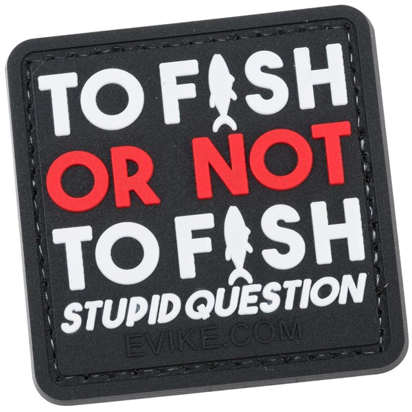 Evike - to Fish or Not to Fish PVC Morale