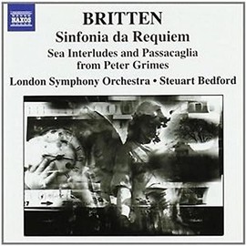 BRITTEN: Sinfonia da Requiem / Gloriana Suite / Sea Interludes