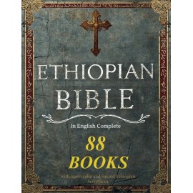 Ethiopian Bible in English: Complete 88 Books with Apocrypha and Sacred Ethiopia