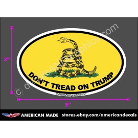 DON'T TREAD ON TRUMP GADSDEN FLAG STICKER POLITICAL ELECTION  WINDOW BUMPER