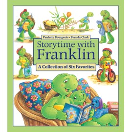 Storytime with Franklin: A Collection of Six Favorites (Franklin Classic Storybooks)