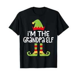 I'm The Grandpa Elf T-Shirt Elf Grandpa Christmas Shirt T-Shirt