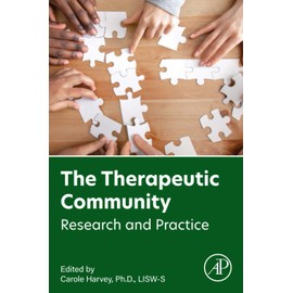 The Therapeutic Community: Research and Practice
