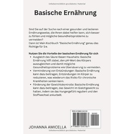  Basische Ern?hrung - Die k?stliche Art zu einem gesnderen Leben: Ein Wegweiser zu einer ausgewogenen Ern?hrung fr einen gesunden K?rper (German Edition)