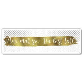 Interluxe Metal Sign with German Text "Nur mal so: Du bist toll - Gift for your best friend, family, friends and colleagues