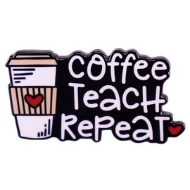 Coffee Cup Shape Enamel Pin Coffee Teach Repeat English Word Brooch Badge Teacher's Day Gift Love Heart Pattern Lapel Pin DIY Accessory Fashion Design Jewellery for Teacher Coffee Lover Family Friends