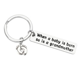 Keychains for New Grandma Gifts First Time Grandmother Gift for New Baby Announcement Gifts for Grandma When a Baby is Born So is a Grandmother Keychain Birthday Christmas Gifts for New Nana Grandma