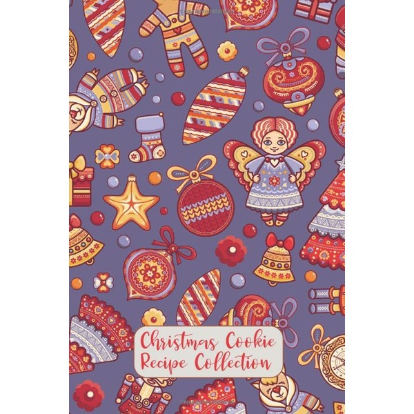 Christmas Cookie Recipe Collection: Blank Recipe Book Journal for Family