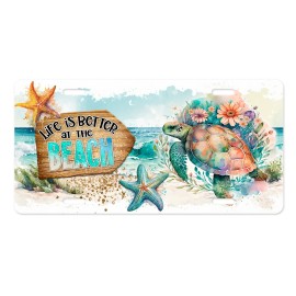 Twisted R Design Life is Better at the Beach Sea Turtle Front License Plate, Car Accessory