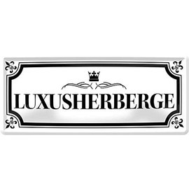 Blechschilder Funny Saying "Luxushostelge" Decorative Sign Metal Sign House Entrance Door Sign Gift Idea Door Funny Gift for Birthday or Christmas 28 x 12 cm