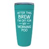 Coffee Lovers Mint Edition Viking Tumbler 20oz - after this