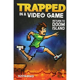Trapped in a Video Game: Return to Doom Island (Volume 4)