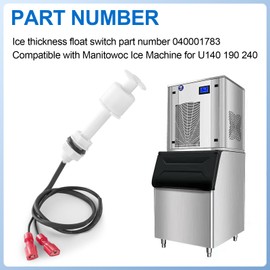 Ice Thickness Float Switch 040001783 Compatible with Manitowoc Ice Machine U140 190 240 Ud0140ac-2511, Float Switch Replacement Part