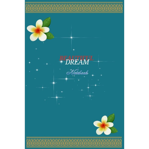 ฺBeautiful Dream: Is a good memory