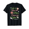 Christian Bible Verse Jeremiah 29:11 Rose Flower T-Shirt