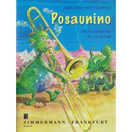 Posaunino: Eine Posaunenschule für den Anfang. Band 1. Posaune.