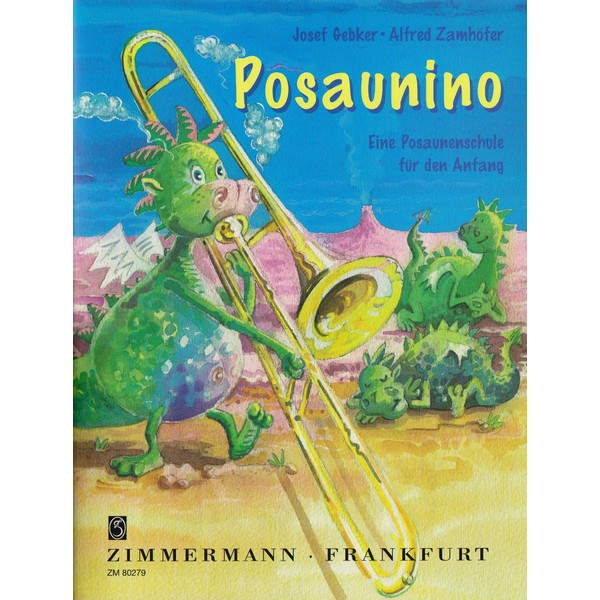 Posaunino: Eine Posaunenschule für den Anfang. Band 1. Posaune.