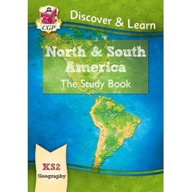 KS2 Geography Discover & Learn: North and South America Study Book (CGP KS2 Geography)