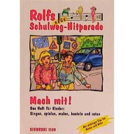Rolfs neue Schulweg-Hitparade, Mach mit!: Singen, spielen, malen, basteln und raten