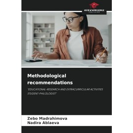 Methodological recommendations: "EDUCATIONAL-RESEARCH AND EXTRACURRICULAR ACTIVITIES STUDENT-PHILOLOGIST"
