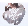 Good Sad Happy Bad