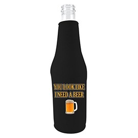 You Look Like I Need A Beer Bottle Coolie (Black)