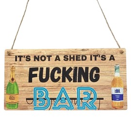 Second Ave Funny It's Not A Shed It's A Bar Wooden Hanging Rectangle Garden Sign Plaque