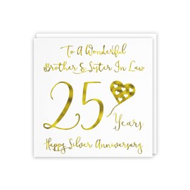 Hunts England - Brother And Sister In Law 25th Anniversary Card - To A Wonderful Brother & Sister In Law - 25 Years - Happy Silver Anniversary - Milano Collection