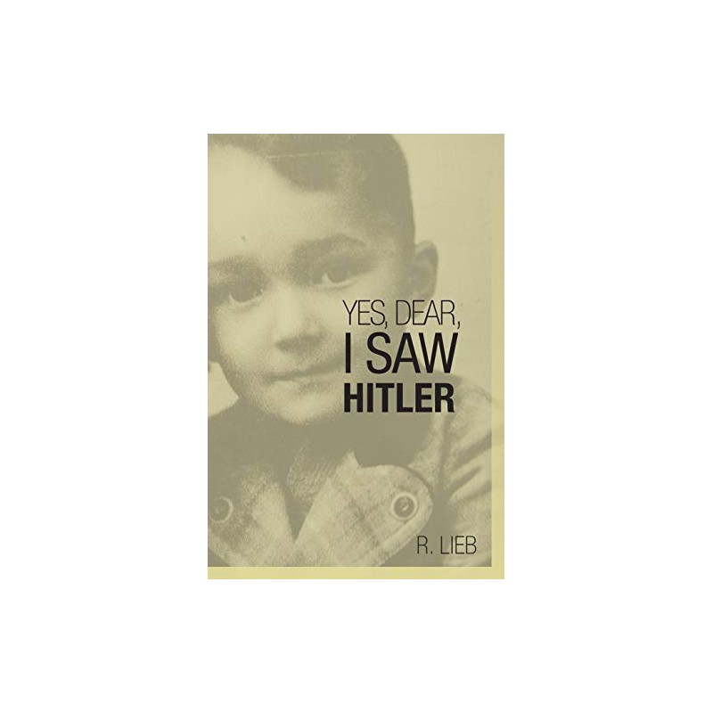 Yes, Dear, I Saw Hitler