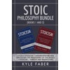 Stoic Philosophy Bundle (Books 1 and 2): Featuring Stoicism -
