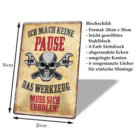 Tin Sign "Ich mache keine Pause - Metal Sign for Workshop Workshop Company Operation Work - Retro Decorative Sign for Craftsmen Screwdrivers Mechanics - Funny Saying Tool Garage - 20 x 30 cm