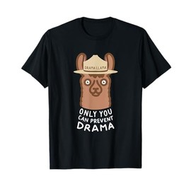 Original Smokey the Llama Only You Can Prevent Drama T-Shirt