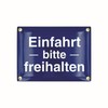 Sosenco Einfahrt bitte freihalten Sign - 15 x 20 cm