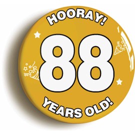 Ozorath 88 YEARS OLD BIRTHDAY BADGE BUTTON PIN (Size is 2inch/50mm diameter)