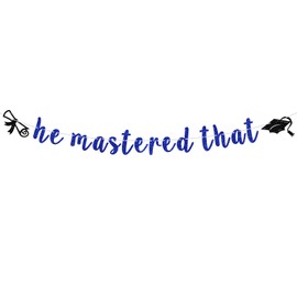 He Mastered That Banner, congrats Grad/You Did It Bunting Sign, 2024 Happy Master's Degree Decoración de fiesta de graduación suministros para hombres