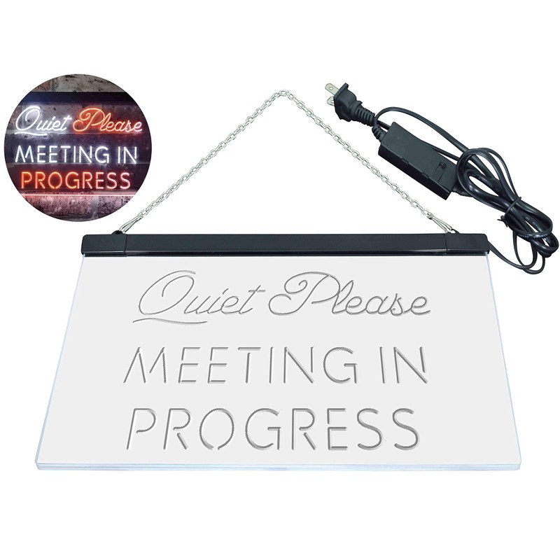 Meeting in Progress Quiet Please Dual Color LED Neon Sign