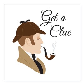 CafePress Sherlock Holmes Clue Square Car Magnet 3 X 3 Square Car Magnet, Magnetic Bumper Display