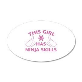 CafePress This Girl Has Ninja Skills 22X14 Oval Wall Peel 20"x12" Oval Wall Decal, Vinyl Peel, Reusable Cling