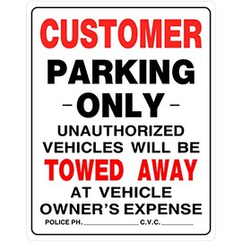 Hillman 842192 Customer Parking Only Unauthorized Vehicles Will Be Towed Away at Vehicle Owner's Expense Sign, White, Black and Red Heavy Duty Plastic, 19x15 Inches 1-Sign
