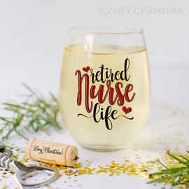 Zoey Christina Retired Nurse Appreciation Gifts for Women Retirement Party Essentials Stemless Wine Glass 0034