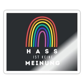 Spreadshirt Hass Ist Keine Meinung Rainbow Sticker max. 10 x 10 cm 10 x 10 cm Glossy White