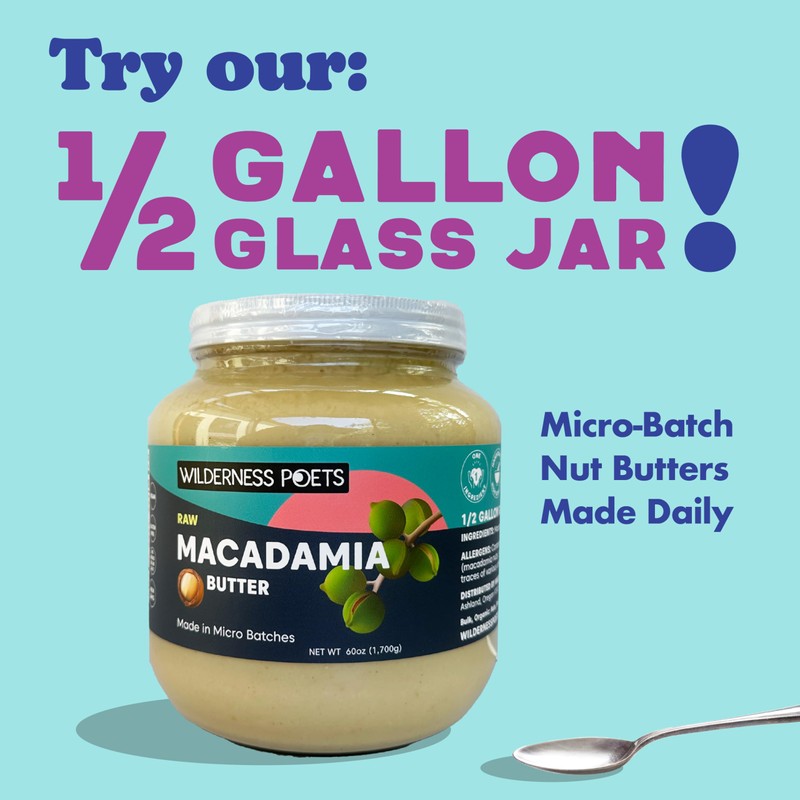 Wilderness Poets, Raw Macadamia Nut Butter - Vegan, No Salt