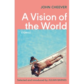 A Vision of the World: Selected Short Stories