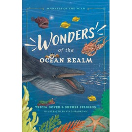 Wonders of the Ocean Realm (Marvels of the Wild)