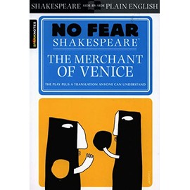 The Merchant of Venice (SparkNotes No Fear Shakespeare) (Volume 10)