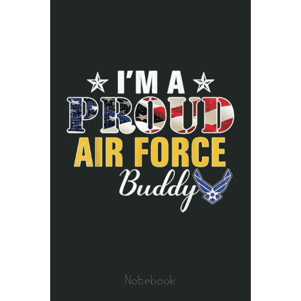 I'm A Proud Air Force Buddy American Flag Veteran Day