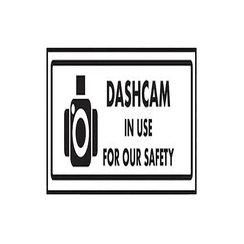 V Safety Dashcam in Use For our Safety Sign -