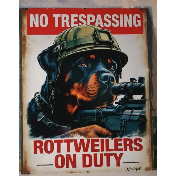 Custom Designed Trespassing Metal Sign Rottie Rottweiler Attack Dog